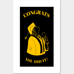 Congratulations! You Did it ! Posters and Art